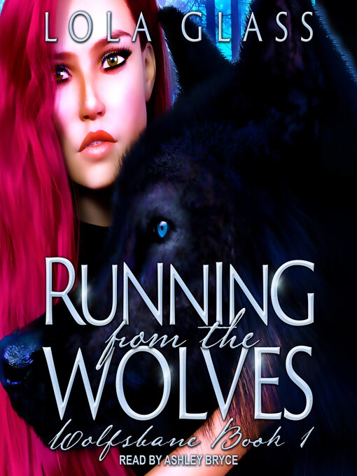 Title details for Running from the Wolves by Lola Glass - Available